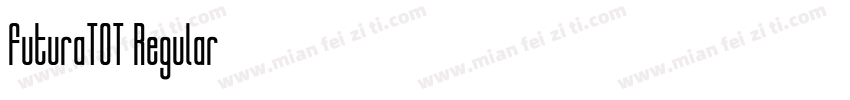 FuturaTOT Regular字体转换